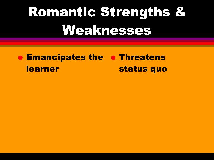 Romantic Strengths And Weaknesses 